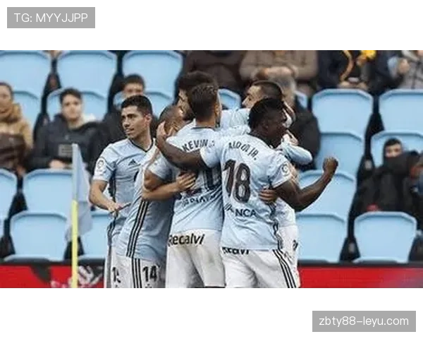 塞尔塔阵容深度显著增强，新赛季前景备受期待